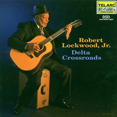 Robert Lockwood,Jr.- Delta Crossroads [CD]