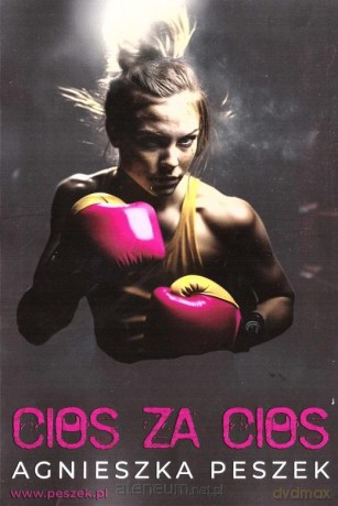 Cios za cios - Agnieszka Peszek [KSIĄŻKA]
