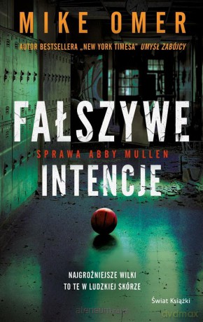 Fałszywe intencje - Mike Omer, Robert Ginalski [KSIĄŻKA]