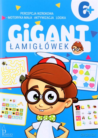 Gigant łamigłówek 6+ [KSIĄŻKA]