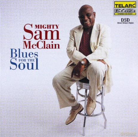 Sam McClain Mighty: Blues For The Soul [CD]