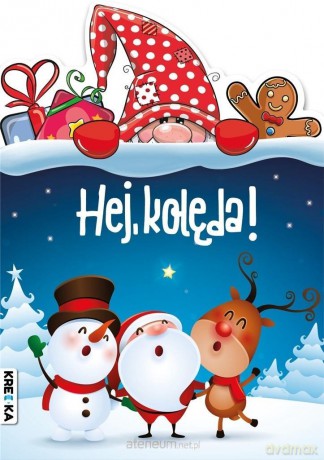 Hej, kolęda! [KSIĄŻKA]