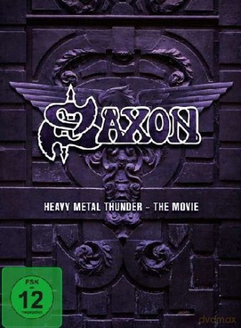Saxon: Heavy Metal Thunder (FILM) [2DVD]