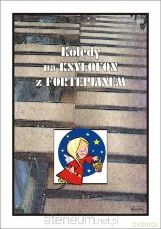 Kolędy na ksylofon z fortepianem - Paweł Gubała [KSIĄŻKA]