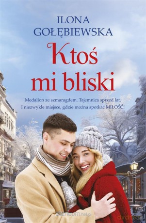 Ktoś mi bliski - Ilona Gołębiewska [KSIĄŻKA]
