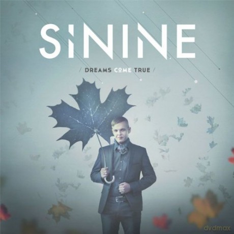 Sinine: Dreams Come True [CD]
