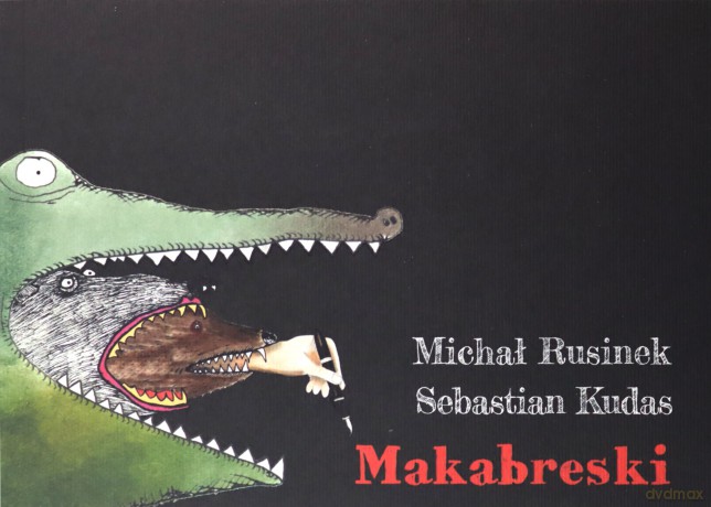Makabreski - Michał Rusinek, Sebastian Kudas [KSIĄŻKA]