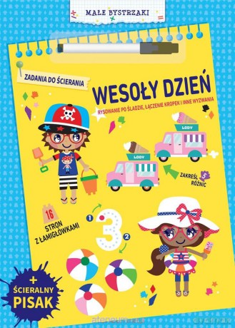 Małe bystrzaki. Zadania do ścierania. Wesoły dzień [KSIĄŻKA]