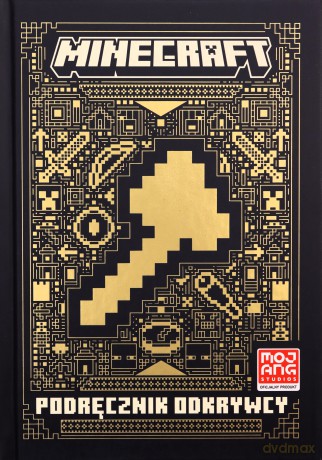 Minecraft. Podręcznik odkrywcy [KSIĄŻKA]