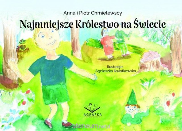 Najmniejsze Królestwo na Świecie - Anna Chmielewska, Piotr Chmielewski [KSIĄŻKA]