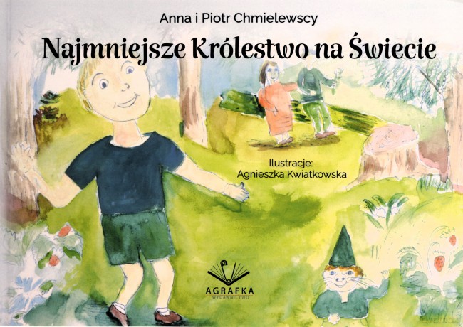 Najmniejsze Królestwo na Świecie - Anna Chmielewska, Piotr Chmielewski [KSIĄŻKA]