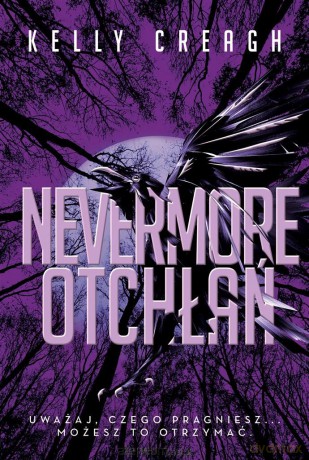 Nevermore (Tom 3) Otchłań - Kelly Creagh, Małgorzata Kaczarowska [KSIĄŻKA]