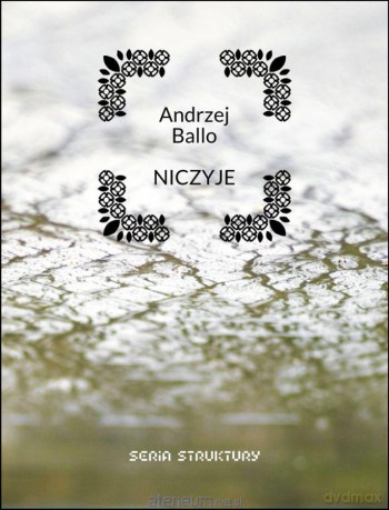 Niczyje - Andrzej Ballo [KSIĄŻKA]