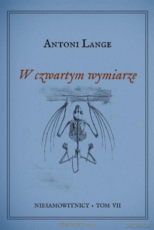 Niesamowitnicy (Tom 7) W czwartym wymiarze - Antoni Lange [KSIĄŻKA]