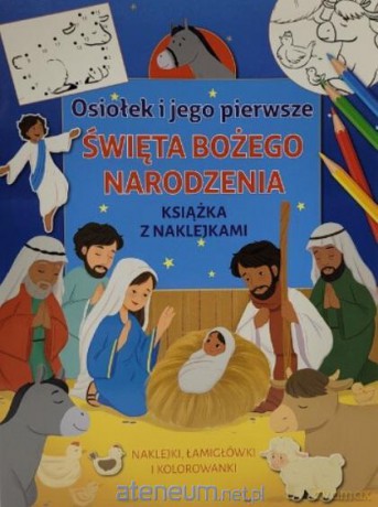 Osiołek i jego pierwsze Święta Bożego - Suzy Senior [KSIĄŻKA]