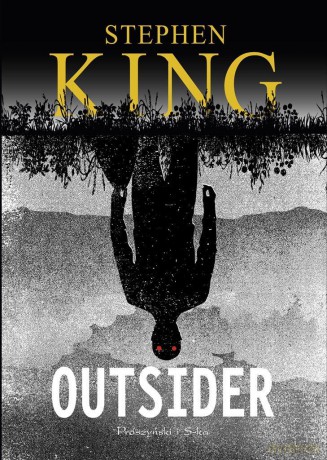 Outsider - Stephen King [KSIĄŻKA]