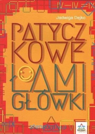 Patyczkowe łamigłówki - Jadwiga Dejko [KSIĄŻKA]