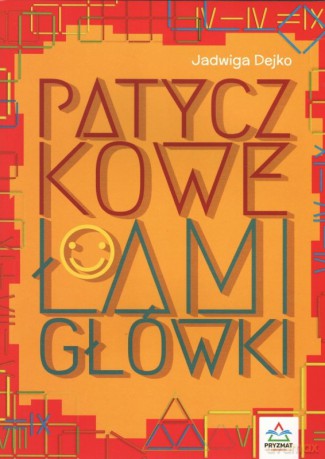 Patyczkowe łamigłówki - Jadwiga Dejko [KSIĄŻKA]