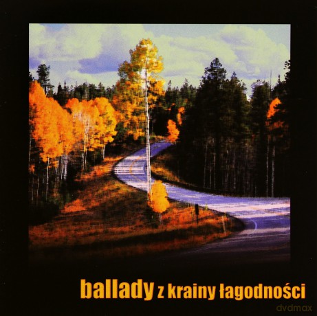 Ballady z krainy łagodności [CD]