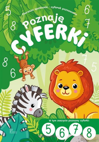 Poznaję cyferki i liczby 5,6,7,8 [KSIĄŻKA]