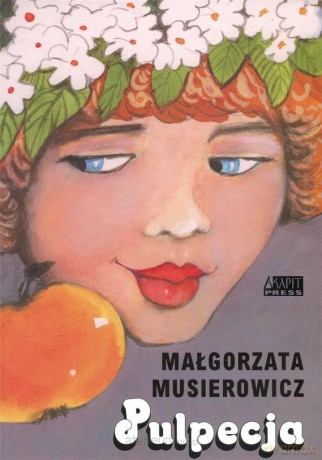 Pulpecja - Małgorzata Musierowicz [KSIĄŻKA]