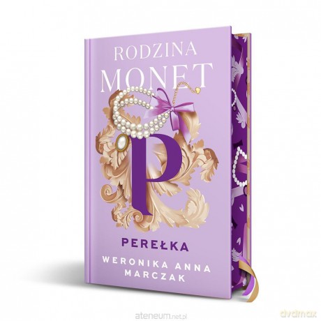 Rodzina Monet (Tom 3) Perełka wyd. specjalne - Weronika Marczak [KSIĄŻKA]