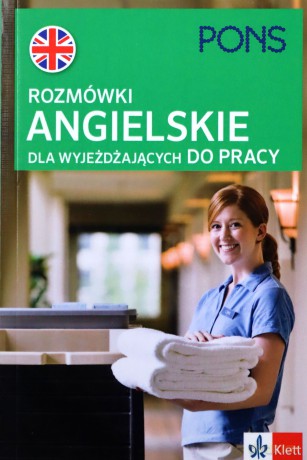 Rozmówki angielskie dla wyjeżdżających do pracy [KSIĄŻKA]