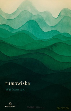 Rumowiska - Wit Szostak [KSIĄŻKA]