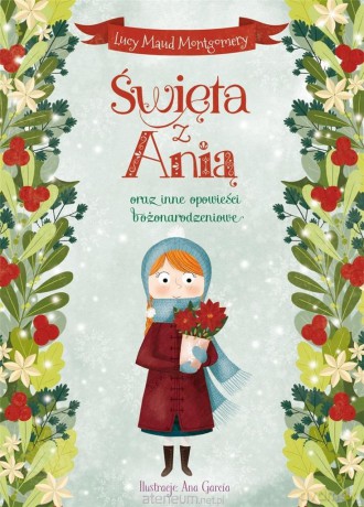 Święta z Anią oraz inne opowieści bożonarodzeniowe - Lucy Maud Montgomery [KSIĄŻKA]