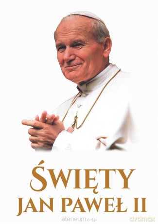 Święty Jan Paweł II [KSIĄŻKA]