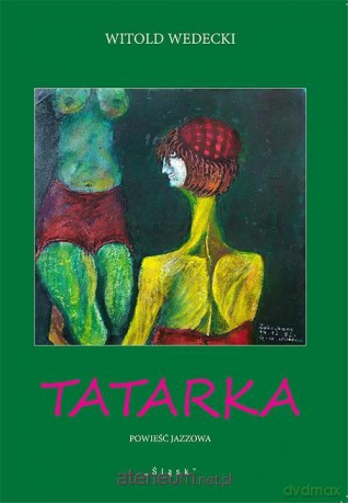 Tatarka - Witold Wedecki [KSIĄŻKA]