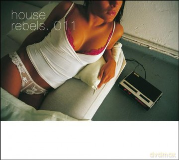 House Rebels 011 (digipack) [CD]