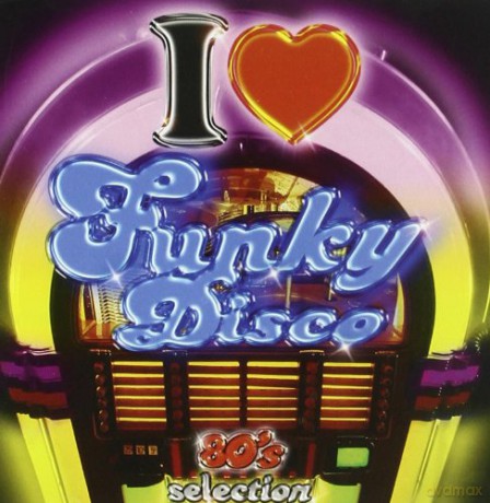 I Love Funky Disco Vol. 1 [2CD]