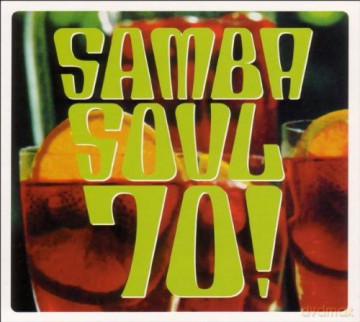 Składanka -Samba Soul 70! (digipack) [CD]