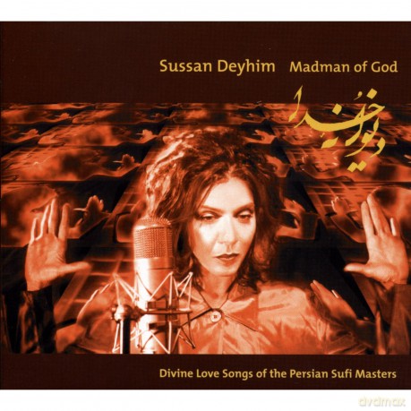 Sussan Deyhim: Madman of God [CD]