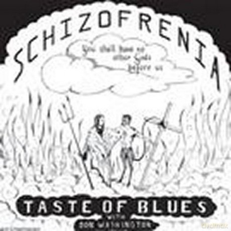 Taste Of Blues: Schizofrenia [CD]