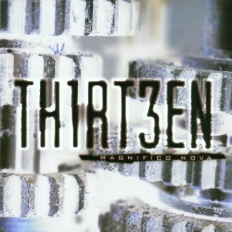 Thirteen: Magnifico Nova [CD]