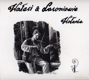Wałasi i Lasoniowie: Wołanie (digipack) [CD]