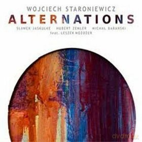 Wojciech Staroniewicz: Alternations (digipack) [CD]