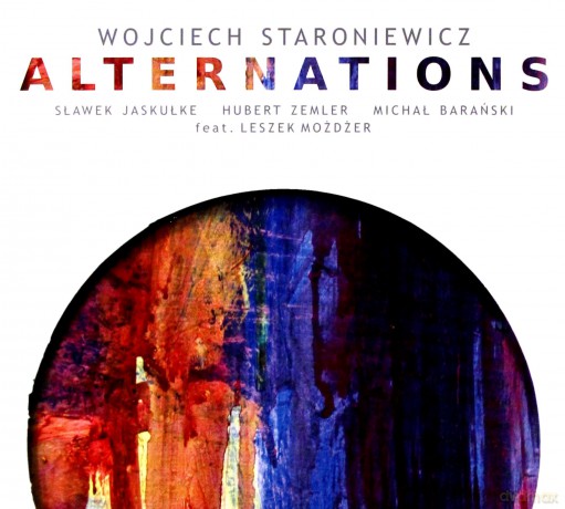 Wojciech Staroniewicz: Alternations (digipack) [CD]