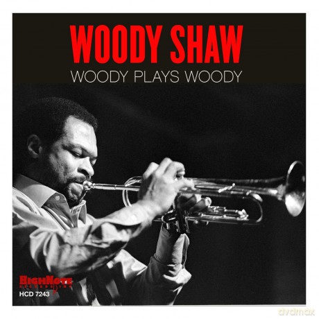Woody Shaw: Woody Plays Woody [CD]