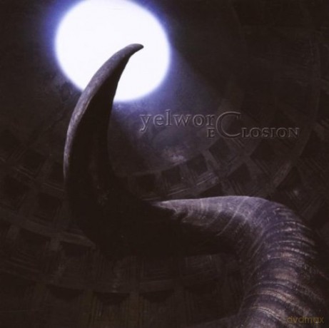 YelworC: Eclosion [CD]