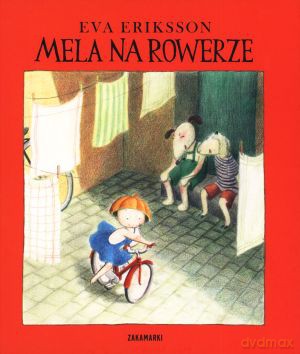 Mela na rowerze - Eva Eriksson [KSIĄŻKA]