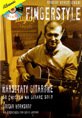 Fingerstyle - Warsztaty Gitarowe [KSIĄŻKA]