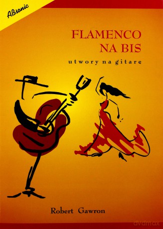 Flamenco Na Bis - Utwory Na Gitarę [KSIĄŻKA]