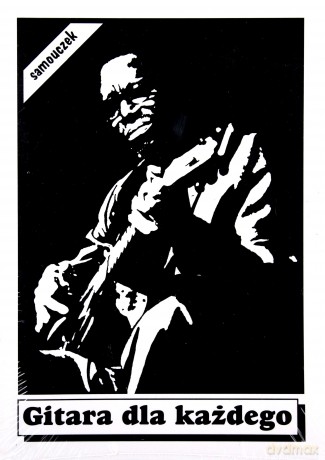 Gitara dla każdego [KSIĄŻKA]