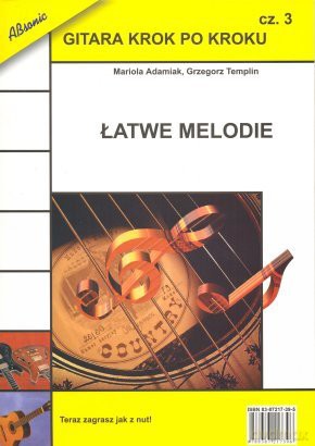 Gitara Krok Po Kroku 3 - Łatwe Melodie [KSIĄŻKA]