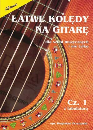 Łatwe Kolędy Na Gitarę Z Tabulaturą Cz.1 [KSIĄŻKA]