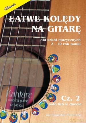 Łatwe Kolędy Na Gitarę Solo Lub W Duecie Cz.2 [KSIĄŻKA]