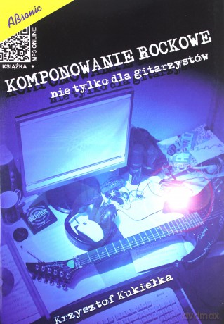 Komponowanie Rockowe - Książka [KSIĄŻKA]
